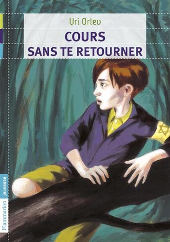 Couverture du livre « Cours sans te retourner » de Uri Orlev aux éditions Pere Castor