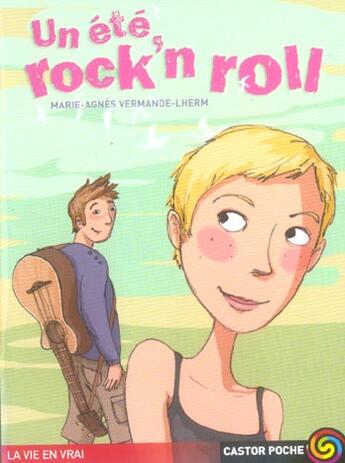 Couverture du livre « Ete rock'n roll (un) » de Marie-Agnes Vermande aux éditions Pere Castor