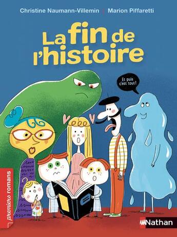 Couverture du livre « La fin de l'histoire » de Marion Piffaretti et Christine Naumann-Villemin aux éditions Nathan