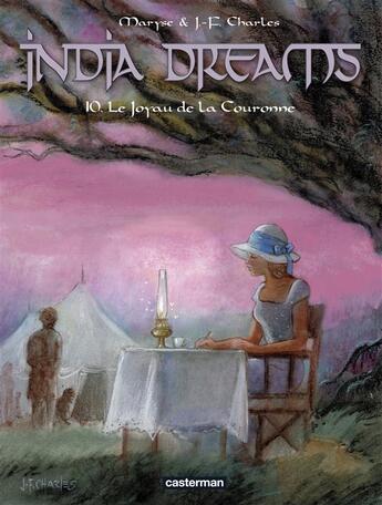 Couverture du livre « India dreams t.10 ; le joyau de la couronne » de Maryse Charles et Jean-Francois Charles aux éditions Casterman