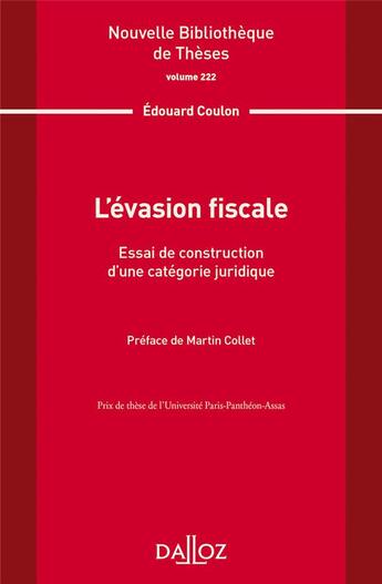 Couverture du livre « L'évasion fiscale Tome.222 » de Edouard Coulon aux éditions Dalloz