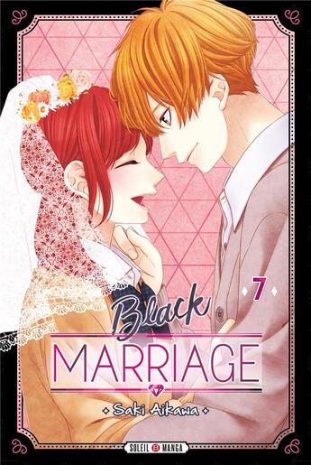 Couverture du livre « Black marriage Tome 7 » de Saki Aikawa aux éditions Soleil