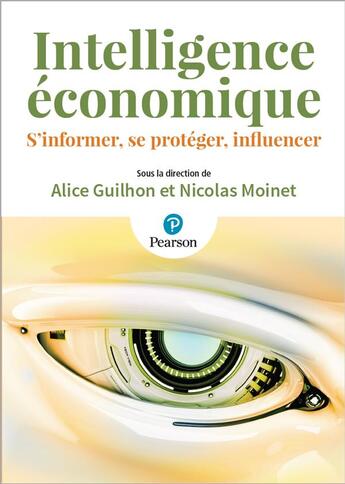 Couverture du livre « Intelligence economique » de Guihon Alice aux éditions Pearson