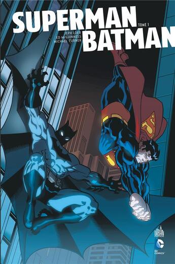 Couverture du livre « Superman/Batman Tome 1 » de Jeph Loeb et Ed Mcguinness aux éditions Urban Comics