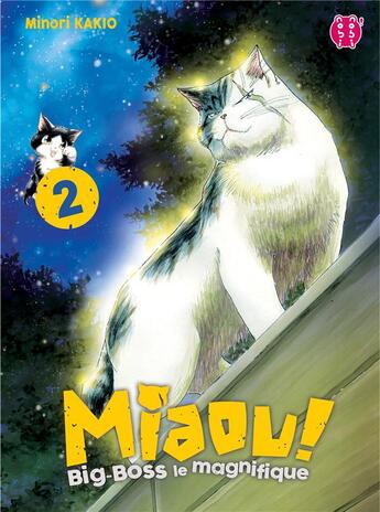 Couverture du livre « Miaou ! Big-Boss le magnifique Tome 2 » de Minori Kakio aux éditions Nobi Nobi