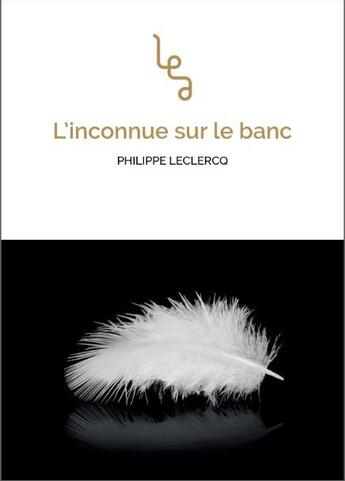 Couverture du livre « L'inconnue sur le banc » de Philippe Leclercq aux éditions Les Editions Abordables
