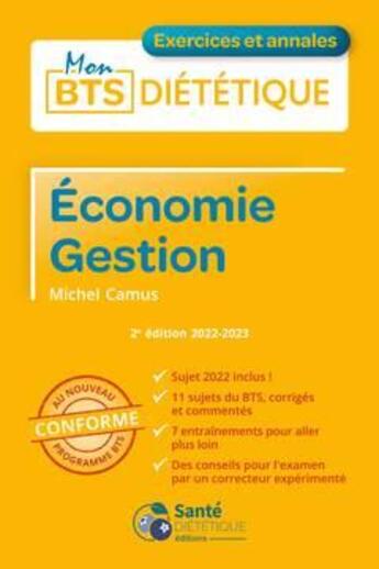 Couverture du livre « Economie gestion - exercices et annales (2e ed.) » de Michel Camus aux éditions Sante Dietetique