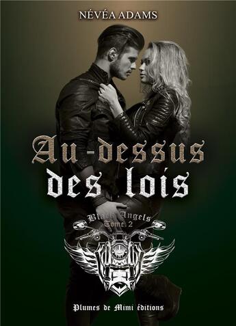 Couverture du livre « Au-dessus des lois - partie 2 » de Adams Nevea aux éditions Plumes De Mimi