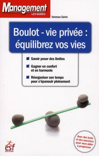 Couverture du livre « Boulot vie privee equilibrez vos vies ned » de Genin Vanessa aux éditions Esf Prisma