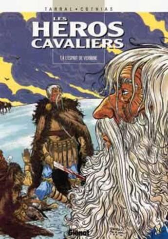 Couverture du livre « Les Héros cavaliers - Tome 04 : L'esprit de vermine » de Patrick Cothias et Philippe Tarral aux éditions Glenat