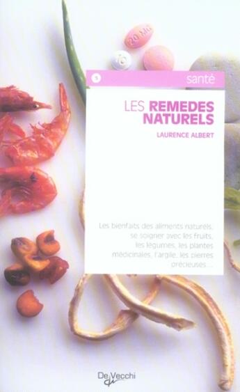 Couverture du livre « Les remèdes naturels » de Albert aux éditions De Vecchi