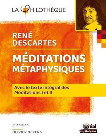 Couverture du livre « Méditations métaphysiques Descartes » de Olivier Dekens aux éditions Breal