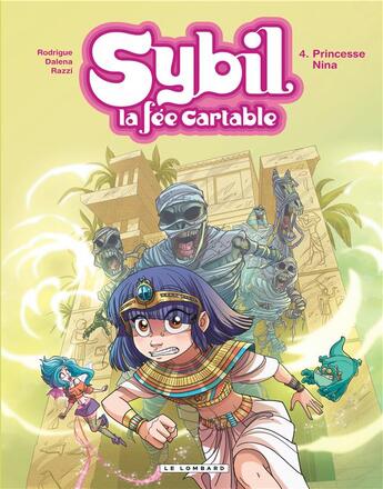 Couverture du livre « Sybil, la fée cartable Tome 4 : princesse Nina » de Rodrigue et Manuela Razzi et Dalena aux éditions Lombard