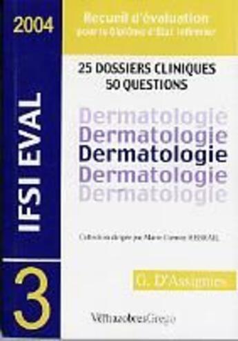 Couverture du livre « Dermatologie » de G. D' Assignies aux éditions Vernazobres Grego