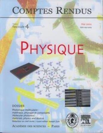 Couverture du livre « Comptes rendus academie des sciences, physique, t.3, fascicule 4, mai 2002 : photonique moleculaire : » de  aux éditions Elsevier