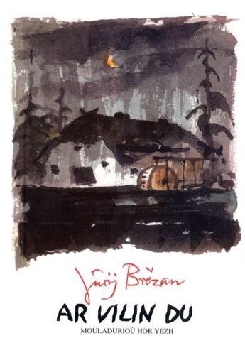 Couverture du livre « Ar vilin du » de Brezan Jurij aux éditions Mouladuriou Hor Yezh