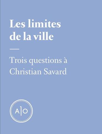 Couverture du livre « Les limites de la ville » de  aux éditions Atelier 10