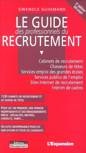 Couverture du livre « Guide Des Professionnels Du Recrutement ; 3e Edition » de Gwenole Guiomard aux éditions Management