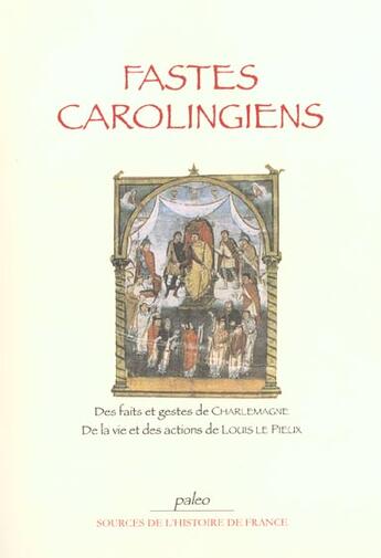 Couverture du livre « Fastes carolingiens » de Notker/Thegan aux éditions Paleo