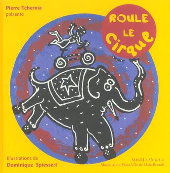 Couverture du livre « Roule le cirque » de D Vila aux éditions Magellan & Cie