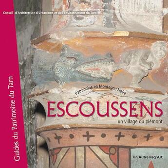 Couverture du livre « Escoussens » de Conseil Architecture aux éditions Autre Reg'art