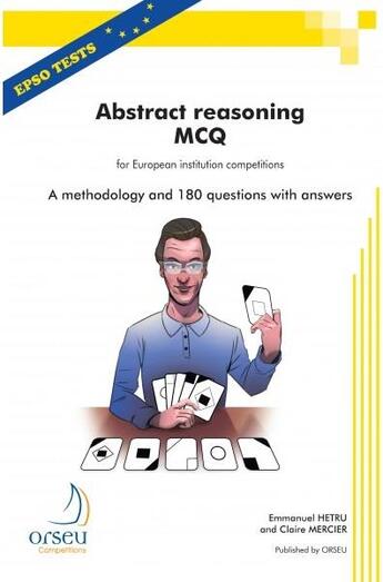 Couverture du livre « Abstract reasoning mcq for european institution competitions » de Emmanuel Hetru aux éditions Orseu