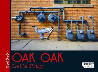 Couverture du livre « Oak Oak ; let's play ! » de  aux éditions Omake Books