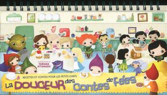 Couverture du livre « La douceur des contes de fées » de Fabiana Attanasio aux éditions White Star Kids