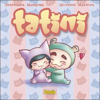 Couverture du livre « Tatini » de Giovanni Marcora et Francesca Mengozzi aux éditions Pavesio