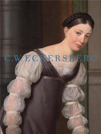 Couverture du livre « C.W. Eckersberg (1783-1853) » de  aux éditions Fondation Custodia