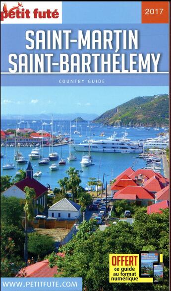 Couverture du livre « GUIDE PETIT FUTE ; COUNTRY GUIDE ; Saint-Martin, Saint-Barthélémy (édition 2017) » de  aux éditions Le Petit Fute