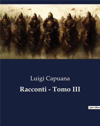 Couverture du livre « Racconti - Tomo III » de Luigi Capuana aux éditions Culturea