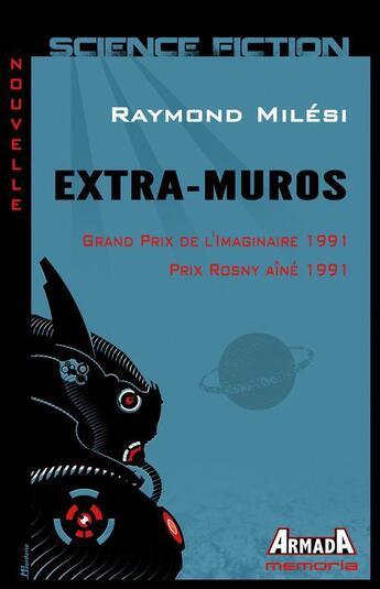 Couverture du livre « Extra-muros » de Raymond Milesi aux éditions Armada