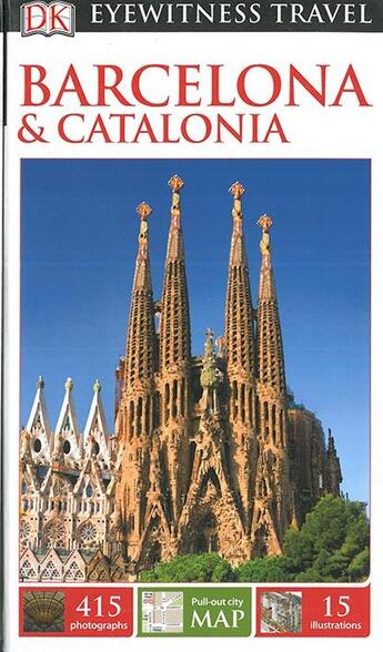 Couverture du livre « EYEWITNESS ; BARCELONA AND CATALONIA » de  aux éditions Dorling Kindersley