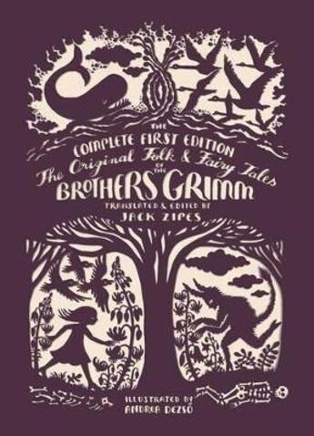 Couverture du livre « THE ORIGINAL FOLK AND FAIRY TALES OF THE BROTHERS GRIMM - THE COMPLETE FIRST EDITION » de Jacob Grimm et Wilhelm Grimm aux éditions Princeton University Press