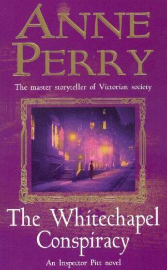 Couverture du livre « THE WHITECHAPEL CONSPIRACY » de Anne Perry aux éditions Headline