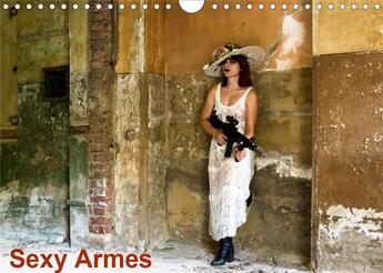 Couverture du livre « Sexy armes calendrier mural 2020 din a4 horizontal - les plus belles armes sexy cal (édition 2020) » de Photographe Rog aux éditions Calvendo