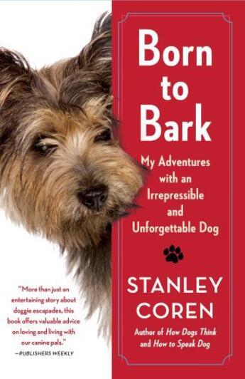 Couverture du livre « Born to Bark » de Stanley Coren aux éditions Atria Books