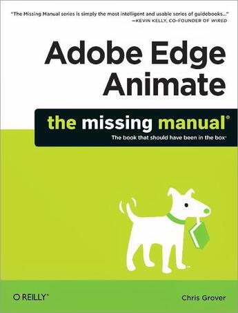 Couverture du livre « Adobe Edge Animate: The Missing Manual » de Chris Grover aux éditions O'reilly Media