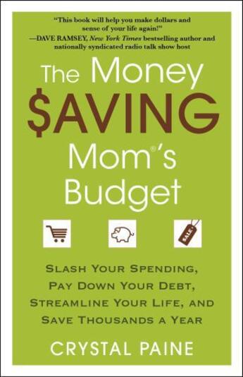 Couverture du livre « The Money Saving Mom's Budget » de Paine Crystal aux éditions Gallery Books