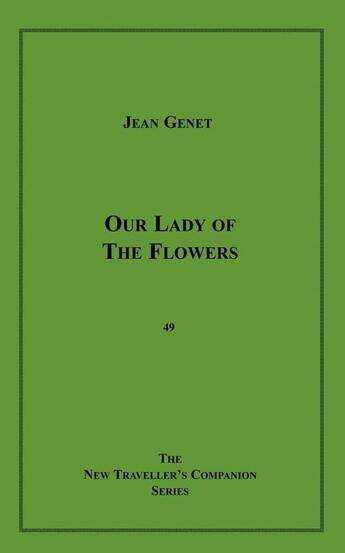 Couverture du livre « Our Lady of the Flowers » de Jean Genet aux éditions Epagine