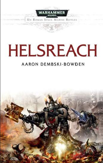 Couverture du livre « Space marine battles ; helsreach » de Aaron Dembski-Bowden aux éditions Bibliotheque Interdite