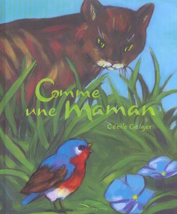 Couverture du livre « Comme Une Maman » de Cecile Geiger aux éditions Gautier Languereau