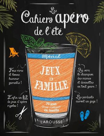 Couverture du livre « Mon cahier apéro de l'été spécial famille » de  aux éditions Larousse