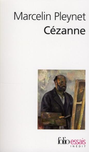 Couverture du livre « Cézanne » de Marcelin Pleynet aux éditions Folio