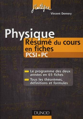 Couverture du livre « Physique ; PCSI/PS ; résumé du cours en fiches (2e édition) » de Vincent Demery aux éditions Dunod