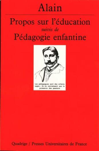 Couverture du livre « Propos sur l'education-pedag.enfant. » de Alain aux éditions Puf