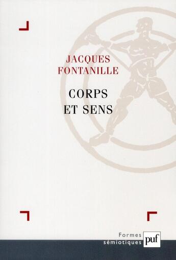 Couverture du livre « Corps et sens » de Jacques Fontanille aux éditions Puf