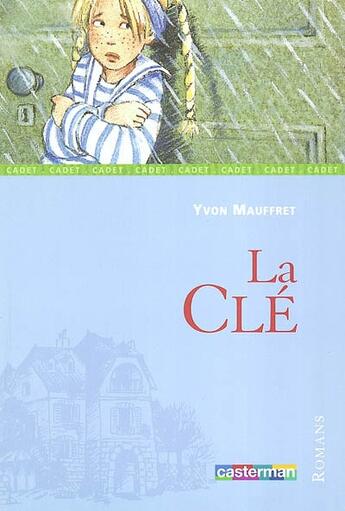 Couverture du livre « Cle (la) » de Mauffret/Hoffmann Yv aux éditions Casterman