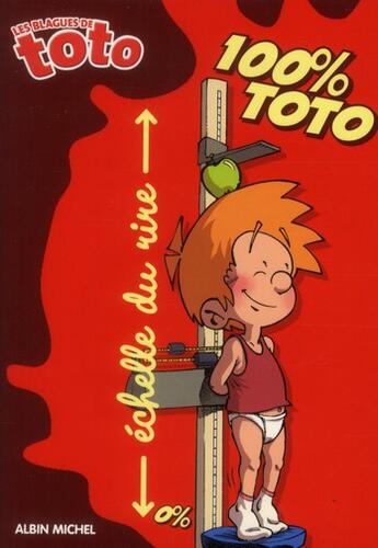 Couverture du livre « Les blagues de Toto ; 100 % Toto ! » de  aux éditions Albin Michel